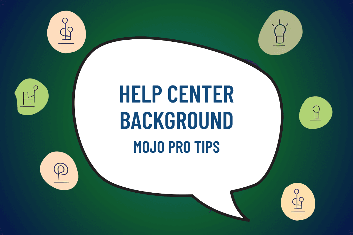 Image illustrating Mojo Pro Tip: Give the Help Center a Branded Look