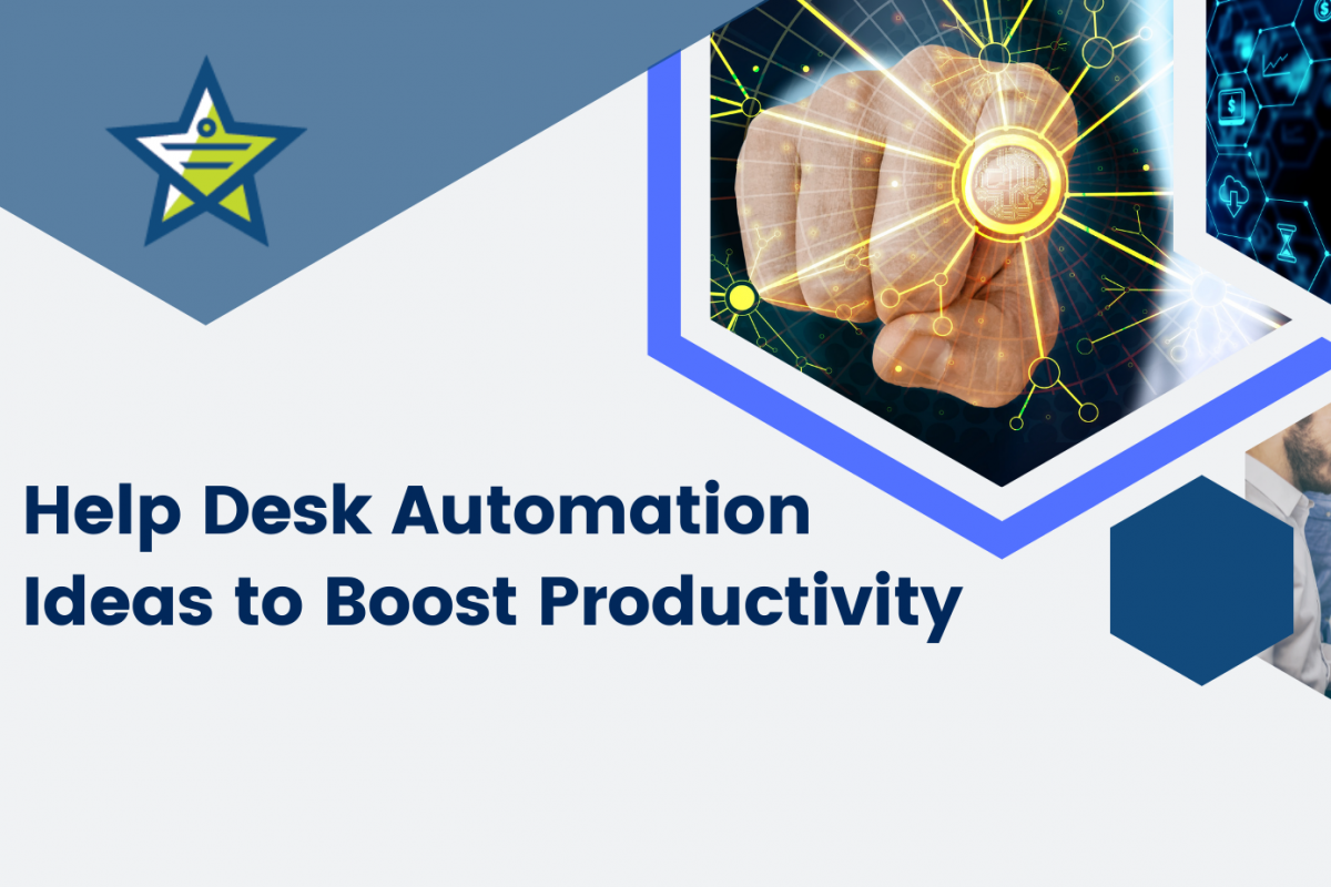 Help Desk Automation Ideas