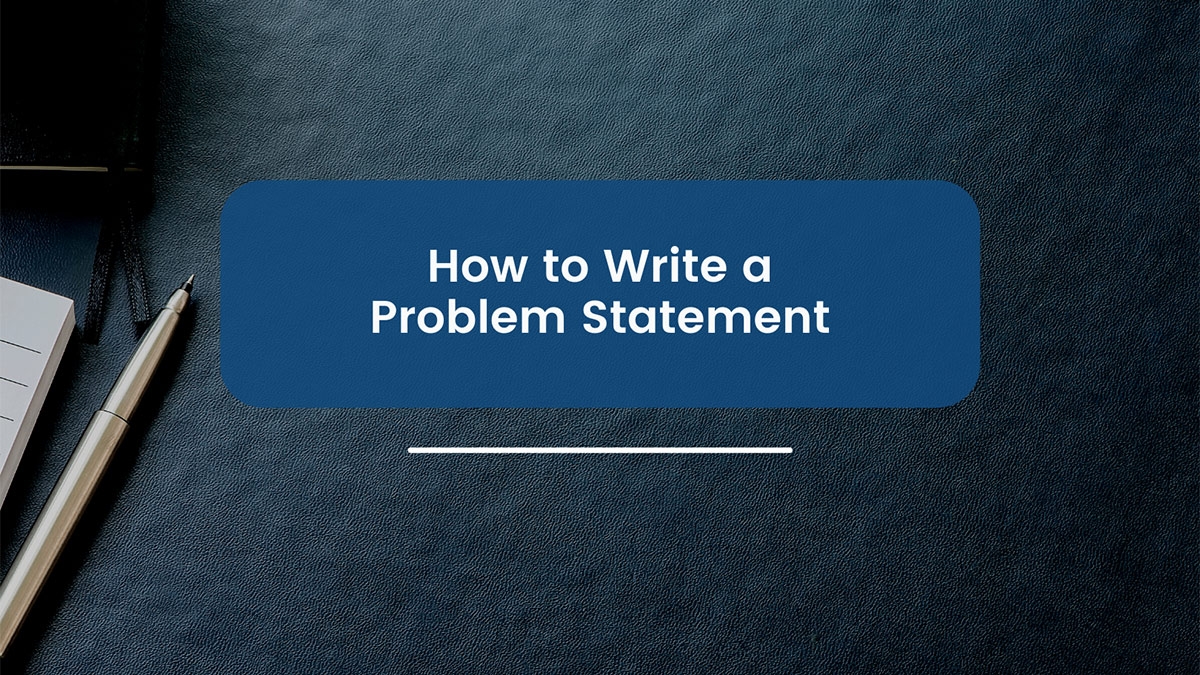 How to Write a Problem Statement